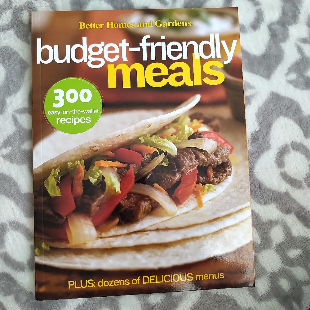 Better homes & garden budget friendly meals recipe cookbook low cost